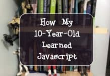 Как мой 10-летний сын выучил Javascript Education JavaScript