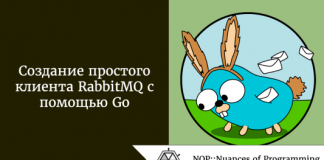Создание простого клиента RabbitMQ с помощью Go Создание простого клиента RabbitMQ с помощью Go