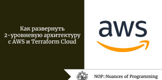 Как развернуть 2-уровневую архитектуру с AWS и Terraform Cloud Как развернуть 2-уровневую архитектуру с AWS и Terraform Cloud